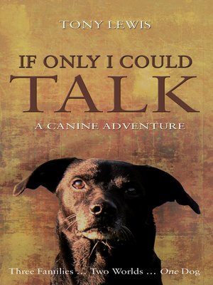 cover image of If Only I Could Talk